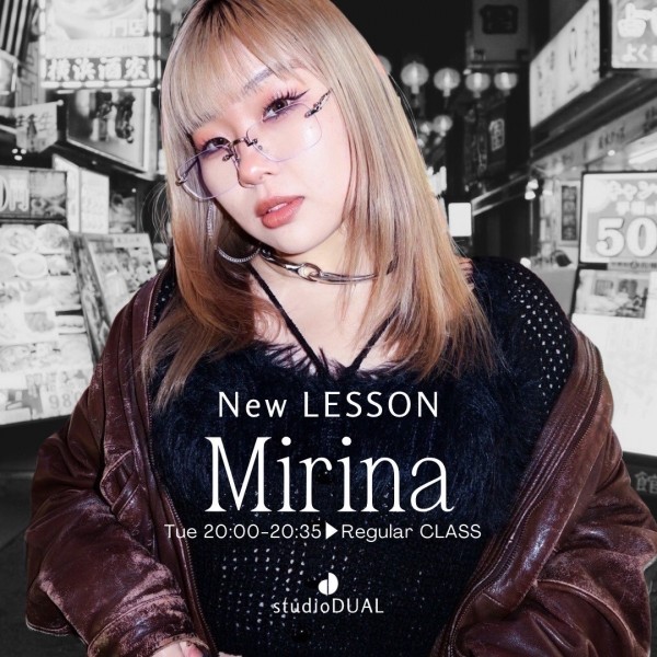 🆕🕺 Mirina Regular HIPHOPクラス